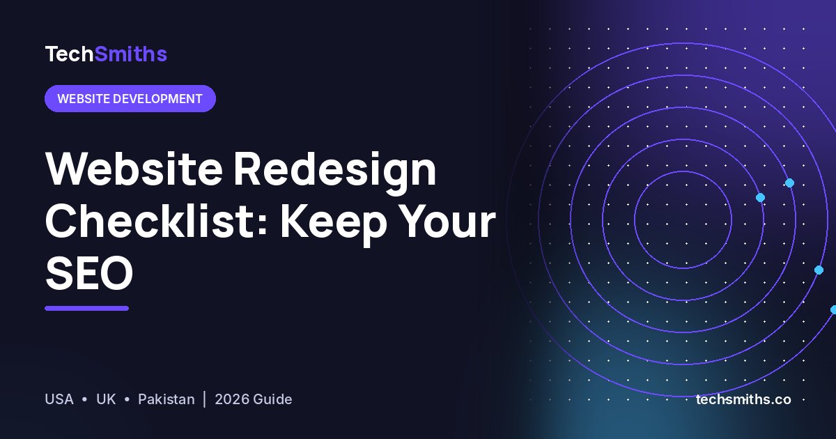 Website Redesign Checklist: 10 Signs It's Time and How to Keep Your SEO